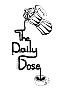 The Daily Dose Print