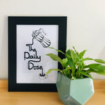 Load image into Gallery viewer, The Daily Dose Print
